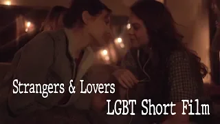 Strangers & Lovers - LGBT Short Film