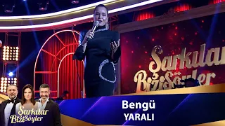 Bengü - YARALI