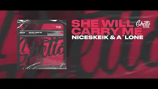 NICESKEIK & A'Lone - She will carry me