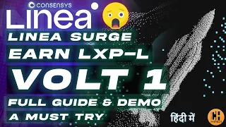 Linea Surge Volt 1, Earn LXP-L 🎁 Trick to Farm 3 Airdrops. Full Guide - Hindi