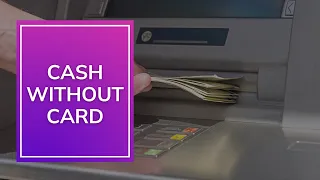 Explained: How to withdraw cash at ATM without a card