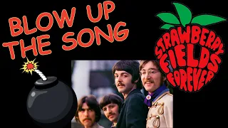 Is STRAWBERRY FIELDS the Beatles best song? - Blow Up the Song, Ep.8