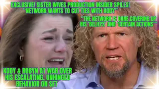 SISTER WIVES INSIDER SPILLS! KODY & ROBYN'S MARRIAGE IMPLODES AS HIS UNHINGED ANTICS ESCALATE ON SET