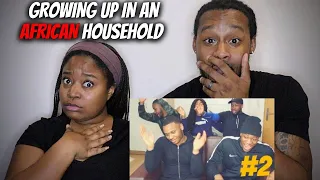 "GROWING UP IN AN AFRICAN HOUSEHOLD PART 2" American Couple Reacts Life In Africa