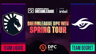 Dota2 - Team Liquid vs Team Secret - Game 1 - DPC WEU Tour 2 - DreamLeague Season 17