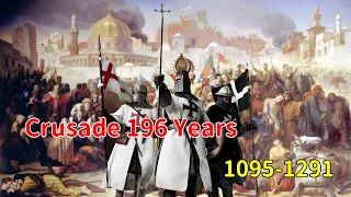 Learn about the 196 years of the Crusades in one hour