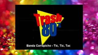 Banda Carrapicho - Tic,Tic,Tac HD