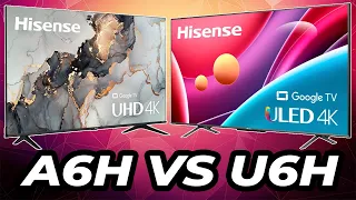 Hisense A6H VS U6H Which Should You Buy?
