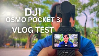 DJI Osmo Pocket 3 Vlog Test Camera Review in Real Life Situation