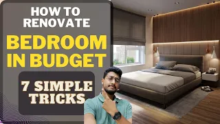 7 simple tricks to DESIGN & MAKEOVER your Bedroom in BUDGET without Changing floor, Paint, Ceiling.