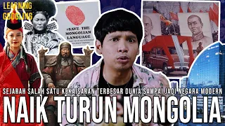 Kenapa Rakyat Mongol Nangis Berjamaah Di Era Komunis? Naik Turun Mongolia! |Learning By Googling