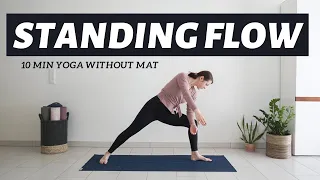 10 min Refreshing Standing Yoga Flow | Yoga Without Mat