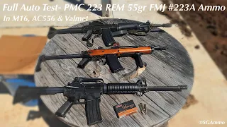 Full Auto Test- PMC 223 REM 55gr FMJ #223A Ammo in M16, AC556 & Valmet @SGAmmo