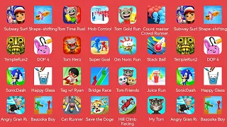 Subway Surfers,Shape-shifting,Talking Tom Time Rush,Mob Control,Talking Tom Gold Run,Count Masters