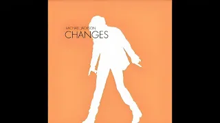 Michael Jackson - Changes (4'48 Extented Mix)