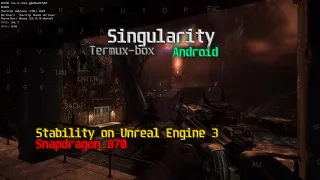 Singularity на Android (olegos2/termux-box, Snapdragon 870, T+DXVK)