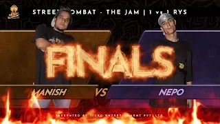 MANISH VS NEPO | REP YOUR STYLE FINAL | STREET COMBAT- THE JAM