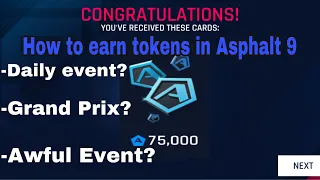 How to earn many tokens in Asphalt 9, free to play and easy