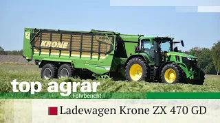 top agrar Fahrbericht | Krone ZX 470 GD mit OptiGrass-Schneidwerk | Neuer Ladewagen im Silageeinsatz