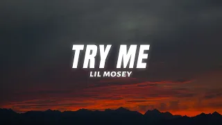 Lil Mosey - Try Me (Lyrics)