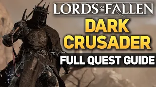 Lords of the Fallen: Dark Crusader Full Quest Guide (Vengeful Reflection Achievement)