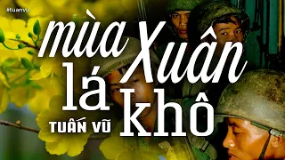 Mùa Xuân Lá Khô - Tuấn Vũ (Trần Thiện Thanh) | Nhạc Vàng Xưa Bất Hủ