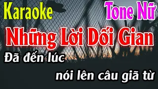 Những Lời Dối Gian Karaoke Tone Nữ Karaoke Lâm Organ - Beat Mới