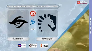 [ Dota2 Live ]  TEAM SECRET VS TEAM LIQUID | DreamLeague Season 15 DPC Western Europe Upper Division