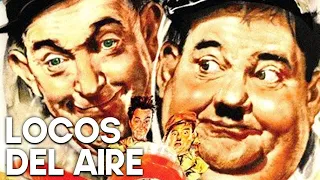 Locos del aire | Comedia | Película clásica | Español | Laurel & Hardy