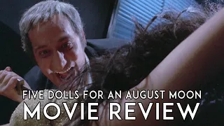 Five Dolls for an August Moon | 1970 | Mario Bava | Movie Review | Blu Ray | Giallo | Arrow Video