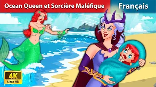 Ocean Queen et Sorcière Maléfique 👸 Contes De Fées Français | WOA - French Fairy Tales