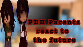 PDH Parents react |Part 3|4k special| Sorry it took so long|