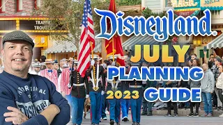 DISNEYLAND Planning Guide for July 2023 | Weather, crowds, events and more!