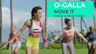 O-GALLA - Move It (Dance Workout Video)
