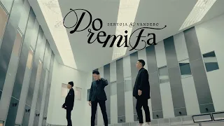 Seryoja x Vandebo - Do Re Mi Fa (Official Music Video)