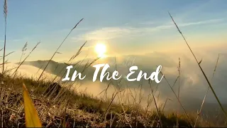 In The End-Linkin park (Mellen Gi & Tommee Profitt Remix) || Lyrics & Terjemah