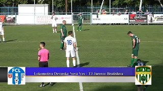 Lokomotíva Devínska Nová Ves : TJ Jarovce Bratislava 7 : 4 zostrih a rozhovor  2324 HD