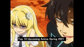 Top 10 Upcoming Anime Spring 2021