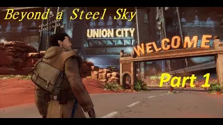 Beyond a Steel Sky: iOS Apple Arcade Gameplay Walkthrough Part 1