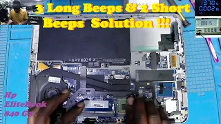 Hp Elitebook 840 G3--3 long Beeps and 2 Short Beeps With Black Screen Repair. What Can Be?