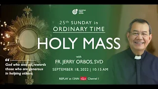 Live 10:15am Holy Mass | Sunday, September 18, 2022 - at the SVD Mission House Chapel. #OnlineMass