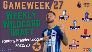 Weekly Wildcard Draft: Gameweek 27 | The FPL Scope | Fantasy Premier League Tips 2022/23