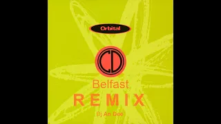 Orbital - Belfast (Remix An Deé)