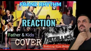 FRANZ RHYTHM -NOTHING ELSE MATTERS_(Metallica) COVER By @FRANZRhythm Family BAND. REACTION