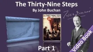 Part 1 - The Thirty-Nine Steps Audiobook by John Buchan (Chs 1-5)