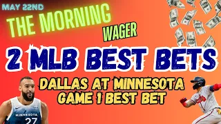 2024 NBA Playoffs Predictions and Picks | MLB Wednesday Best Bets | The Morning Wager 5/22/24