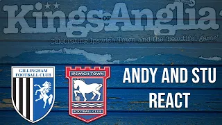 Andy and Stu react - Gillingham 3-1 Ipswich Town