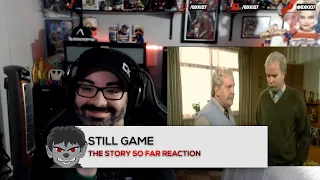 American Reacts to Still Game The Story so Far