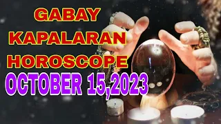 GABAY KAPALARAN HOROSCOPE OCTOBER 15,2023 KALUSUGAN, PAG-IBIG AT DATUNG-APPLE PAGUIO7
