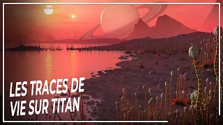 La Vie Au-Delà : De Mystérieuses Traces de Vie Extraterrestre sur Titan | DOCUMENTAIRE Espace